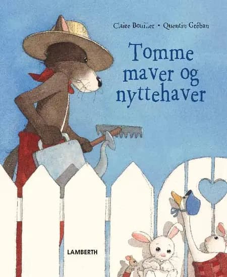 Tomme maver og nyttehaver af Claire Bouiller