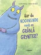 Har du nogensinde mødt en gråblå grynter?