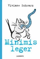 Minimis leger af Viviane Schwarz