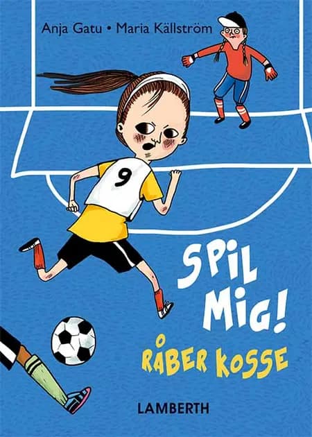 Spil mig, råber Kosse! af Anja Gatu
