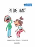 En løs tand! af Janina Kastevik og Sarah Utas