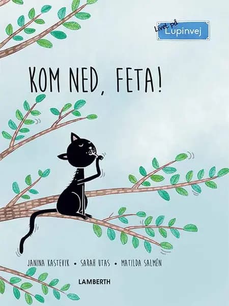 Kom ned, Feta! af Janina Kastevik