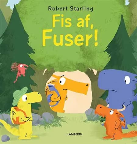 Fis af, Fuser! af Robert Starling