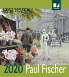 Paul Fischer Kalender 2020