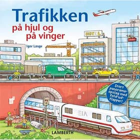 Trafikken på hjul og vinger af Lena Lamberth
