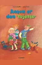 Anton er den 'sejeste' af Ursel Scheffler