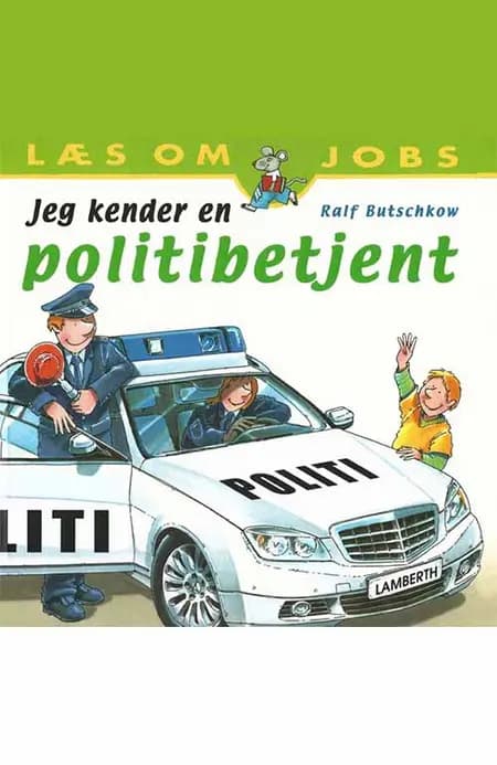 Jeg kender en politibetjent af Ralf Butschkow