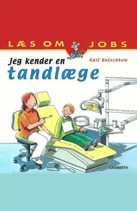 Jeg kender en tandlæge af Ralf Butschkow