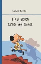 I kælderen efter æblemost af Thomas Müller