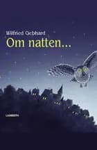 Om natten ...