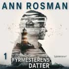 Fyrmesterens datter af Ann Rosman
