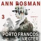 Porto Francos vægter af Ann Rosman