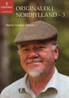 Originaler i Nordjylland af Bjarne Nielsen Brovst