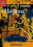 Farligt møde i Havanna