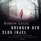 Drengen der slog ihjel af Simon Lelic