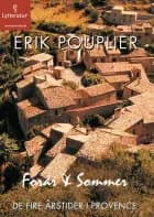 De fire årstider i Provence: Forår & sommer