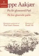 Po fir glowend pæl af Jeppe Aakjær