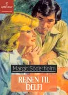 Rejsen til Delfi af Margit Söderholm