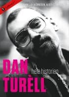 Dan Turèll - hele historien