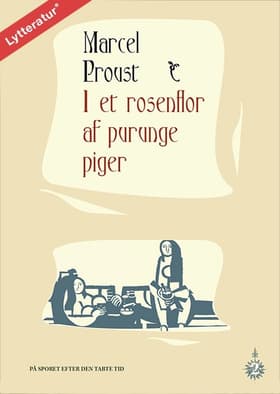I et rosenflor af purunge piger af Marcel Proust