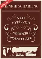 Ved Nytårstid i Nøddebo Præstegård