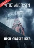 Heste græder ikke af Vituz Andersen
