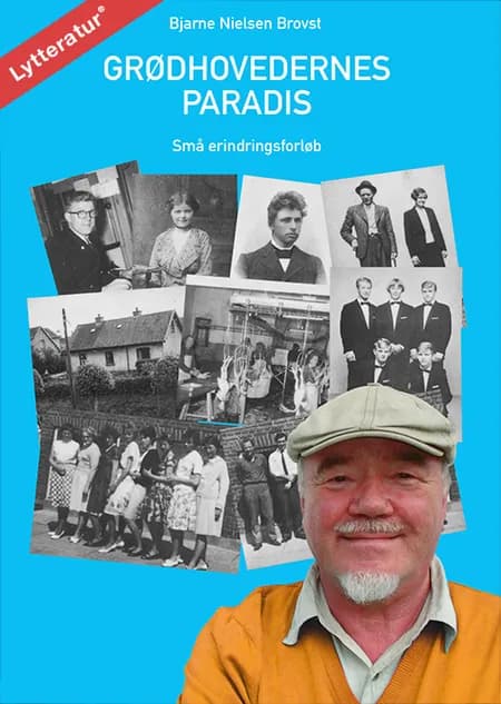 Grødhovedernes paradis af Bjarne Nielsen Brovst