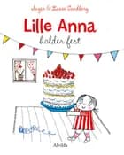 Lille Anna holder fest af Inger Sandberg og Lasse Sandberg