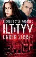 Ilttyv 2: Under sløret