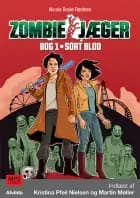 Zombie-jæger 1: Sort blod