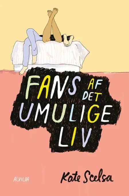 Fans af det umulige liv af Kate Scelsa