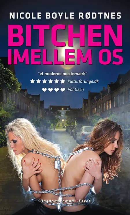 Bitchen imellem os af Nicole Boyle Rødtnes