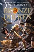 Bronzekrigeren af Michelle Paver