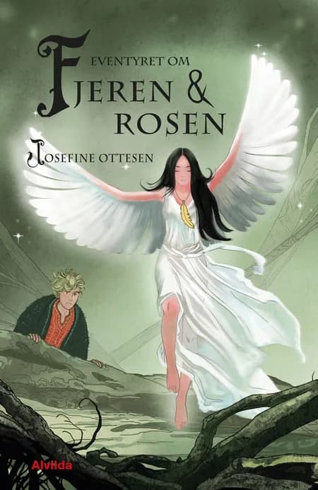 Eventyret om fjeren og rosen af Josefine Ottesen
