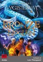 Magisterium 3: Bronzenøglen af Cassandra Clare og Holly Black