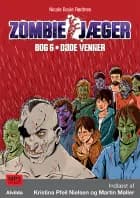 Zombie-jæger 6: Døde venner