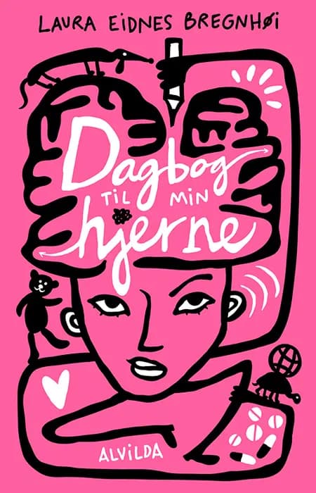 Dagbog til min hjerne af Laura Eidnes Bregnhøi