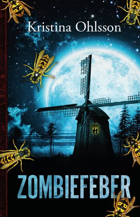 Zombiefeber af Kristina Ohlsson