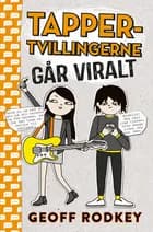 Tapper-tvillingerne går viralt af Geoff Rodkey