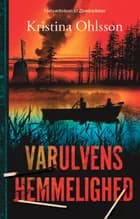 Varulvens hemmelighed af Kristina Ohlsson