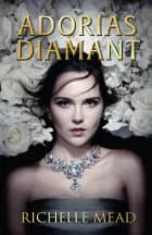 Adorias diamant (Det glitrende hof 1)