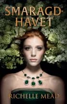 Smaragdhavet (Det glitrende hof 3) af Richelle Mead