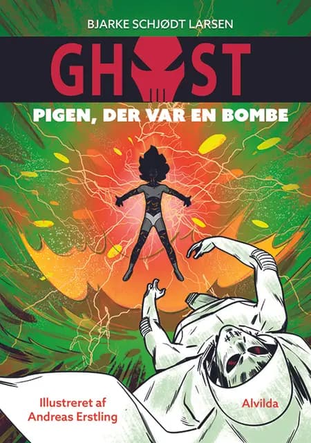 Pigen, der var en bombe af Bjarke Schjødt Larsen
