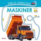 Følg stregen - Maskiner