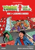 Zombie-lejrskolen 1: Lærernes angreb