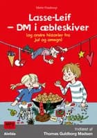 Lasse-Leif - DM i æbleskiver (og andre historier fra jul og omegn) af Mette Finderup