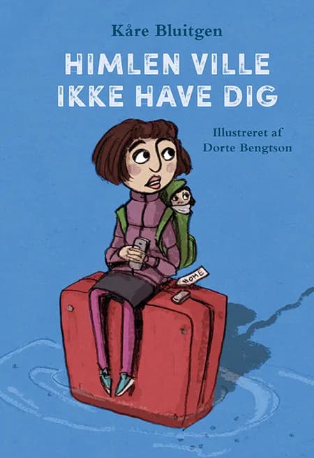 Himlen ville ikke have dig af Kåre Bluitgen