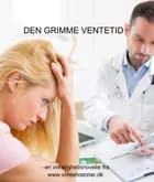 Den grimme ventetid af Vibeke C. Larsen