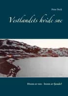 Vestlandets hvide sne af Peter Beck