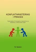 Konflikthåndtering i Praksis af Per Madsen